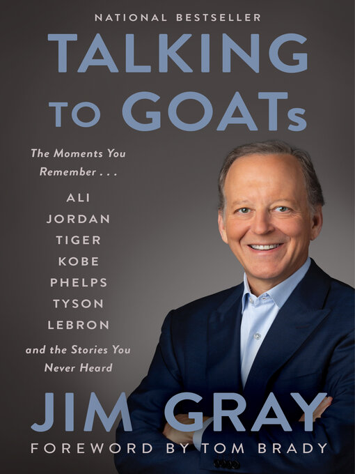 Title details for Talking to GOATs by Jim Gray - Available